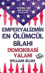 Emperyalizmin En Ölümcül Silahı Demokrasi Yalanı