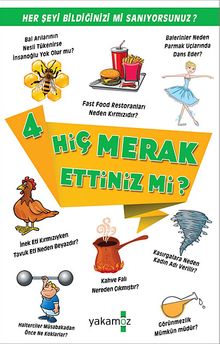 Hiç Merak Ettiniz mi? -4