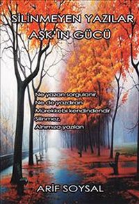 Silinmeyen Yazılar Aşk'ın Gücü