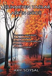 Silinmeyen Yazılar Aşk'ın Gücü