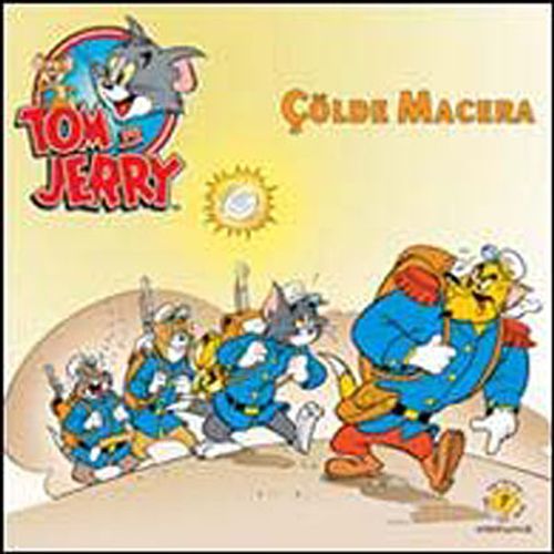 Tom ve Jerry / Çölde Macera