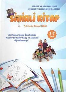 Sesleri ve Harfleri Kendi Kendine Eğlendirerek Öğreten Sihirli Kitap - Mehmet Turan