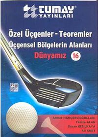 Özel Üçgenler - Teoremler - Üçgensel Bölgelerin Alanları / Dünyamız 16