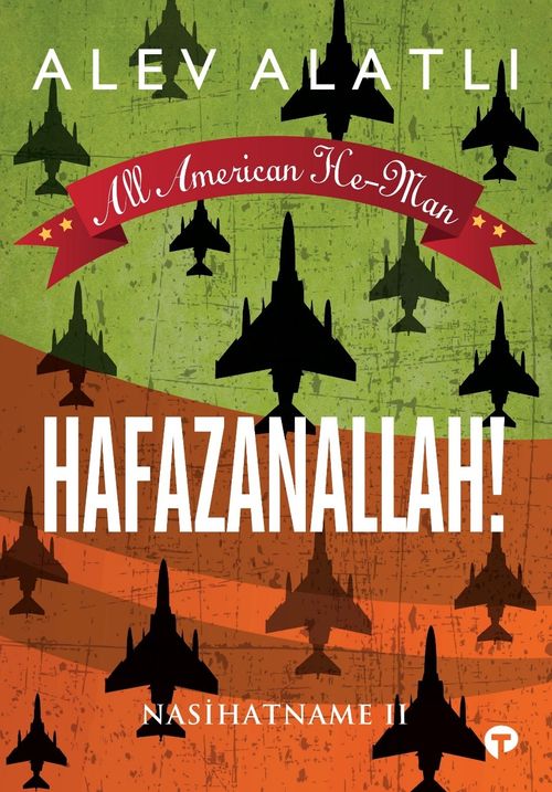 All American He-Man - Hafazanallah! & Nasihatname II