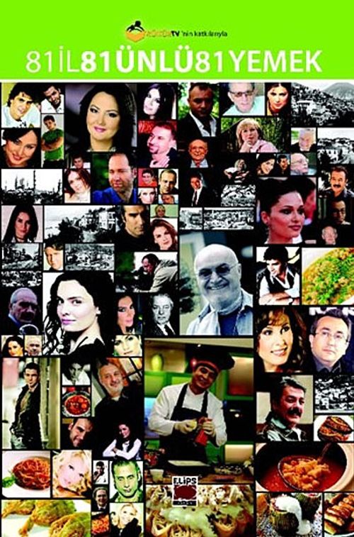 81 İl 81 Ünlü 81 Yemek (Ciltli)