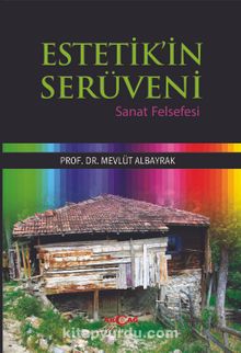 Estetik'in Serüveni & Sanat Felsefesi