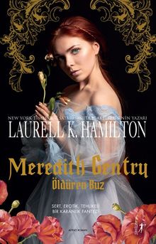 Meredith Gentry Öldüren Buz