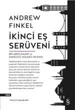 İkinci Eş  Serüveni & Bir Abdülhamid ve Sherlock Holmes Hikayesi