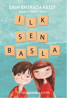 İlk Sen Başla - Erin Entrada Kelly
