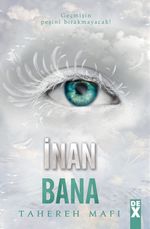 İnan Bana / Bana Dokunma 4