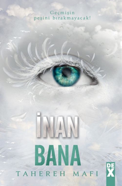 İnan Bana / Bana Dokunma 4