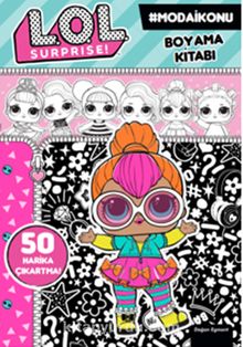 Lol Surprise! Moda İkonu Boyama Kitabı - Kolektif
