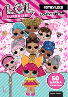 Lol Surprise! Stilyıldızı Faaliyet Kitabı