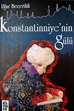 Konstantinniye'nin Gülü