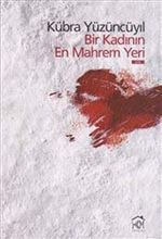 Bir Kadının En Mahrem Yeri