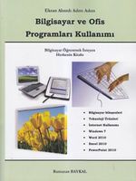 Bilgisayar ve Ofis Programları Kullanımı & Ekran Alıntılı Adım Adım