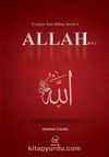Allah (c.c) & Gençler İçin Bilinç Serisi -1