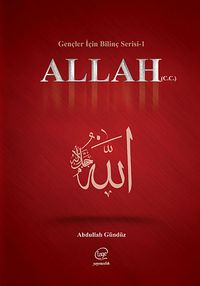 Allah (c.c) & Gençler İçin Bilinç Serisi -1