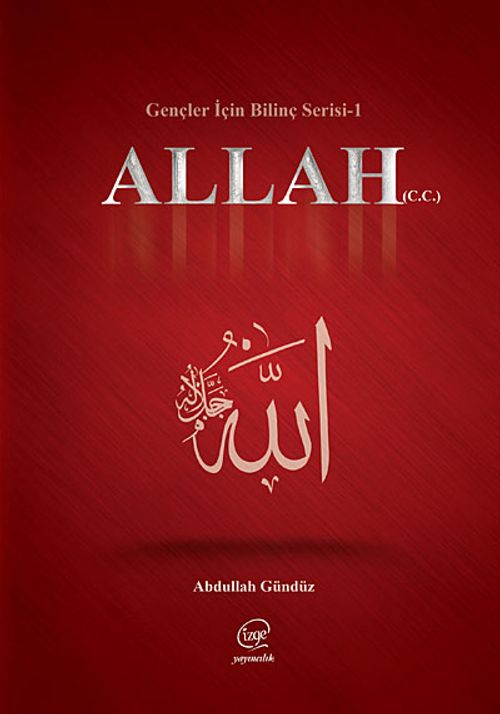 Allah (c.c) & Gençler İçin Bilinç Serisi -1