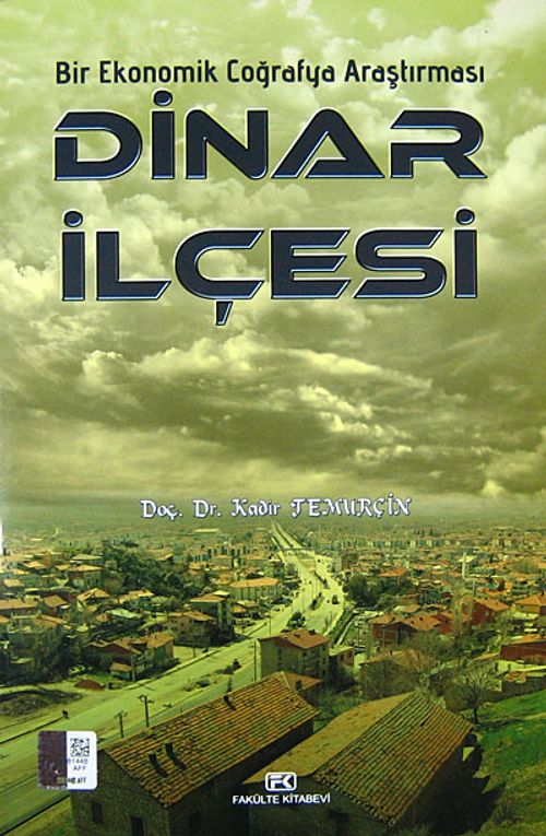 Bir Ekonomik Coğrafya Araştırması - Dinar İlçesi