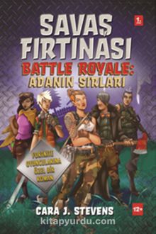 Savaş Fırtınası Battle Royale: Adanın Sırları - Cara J. Stevens