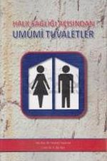 Halk Sağlığı Açısından Umumi Tuvaletler