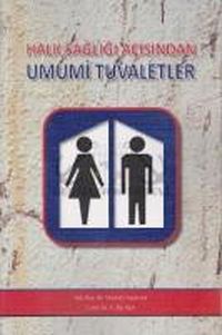 Halk Sağlığı Açısından Umumi Tuvaletler