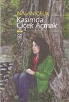 Kasımda &Ccedil;i&ccedil;ek A&ccedil;mak