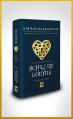 Şiirlerinin Aynasında Shiller ve Goethe