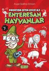 Profesör Çetin Ceviz ile Enteresan Hayvanlar
