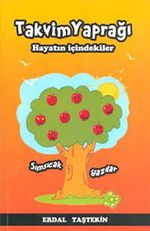 Takvim Yaprağı & Hayatın İçindekiler - Sımsıcak Yazılar