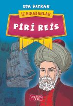 Piri Reis / İz Bırakanlar