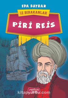 Piri Reis / İz Bırakanlar - Eda Bayrak