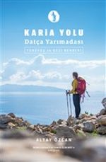 Karia Yolu Datça Yarımadası Yürüyüş ve Gezi Rehberi