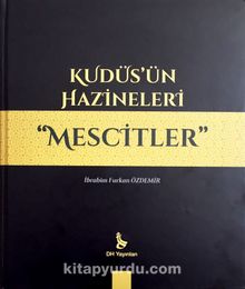 Kudüs'ün Hazineleri Mescitler - İbrahim Furkan Özdemir