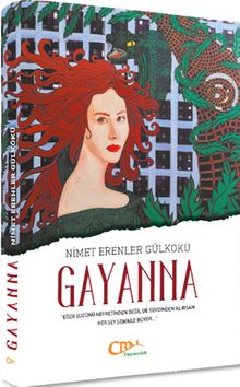 Gayanna - Nimet Erenler Gülkökü