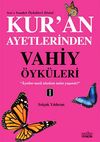 Kur'an Ayetlerinden Vahiy &Ouml;yk&uuml;leri -1