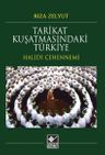 Tarikat Kuşatmasındaki Türkiye / Halidi Cehennemi
