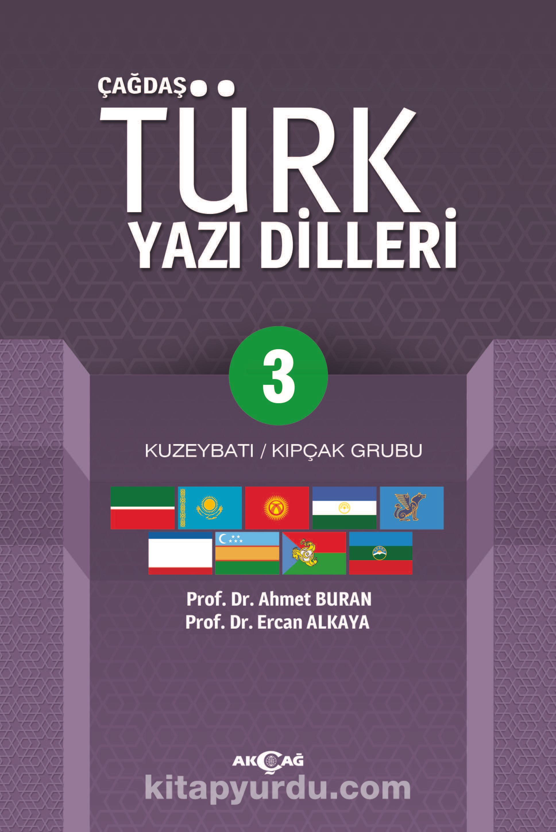 Cagdas Turk Yazi Dilleri 3 Kuzeybati Kipcak Grubu Ercan Alkaya Kitapyurdu Com