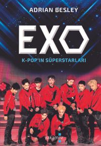 Exo & K-POP’ın Süperstarları