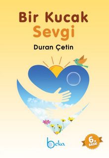 Bir Kucak Sevgi - Duran Çetin