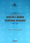 Tecvid Uygulamalı Kur'an-ı Kerim &Ouml;ğrenme Rehberi