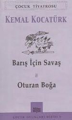 Barış İçin Savaş - Oturan Boğa
