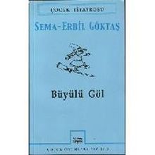 Büyülü Göl