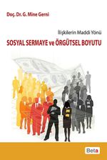 İlişkilerin Maddi Yönü Sosyal Sermaye ve Örgütsel Boyutu