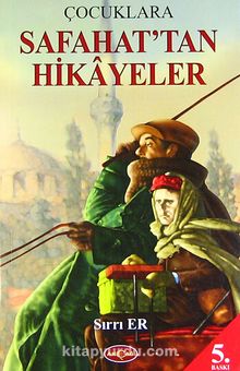 Çocuklara Safahat'tan Hikayeler - Sırrı Er