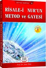 Risale-i Nur'un Metod ve Gayesi