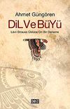 Dil ve B&uuml;y&uuml; & Levi-Strauss &Uuml;st&uuml;ne On Bir Deneme