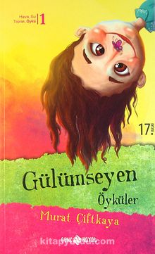 Gülümseyen Öyküler - Murat Çiftkaya