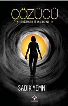 Çözücü & Bir İstanbul Bilim-Kurgusu